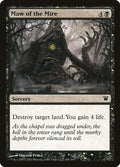 2011 Magic: The Gathering: Innistrad (ISD) - Maw of the Mire (#108, Common) (, Near Mint)