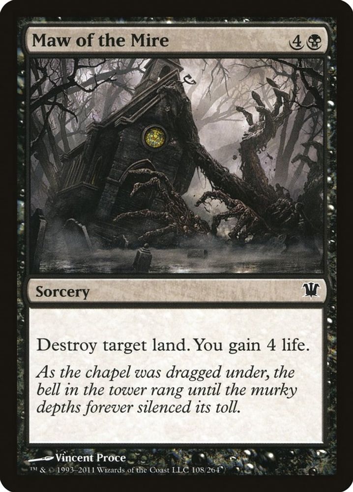 2011 Magic: The Gathering: Innistrad (ISD) - Maw of the Mire (#108, Common) (, Near Mint)