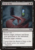 2024 Magic: The Gathering: Duskmourn: House of Horror (DSK) - Live or Die (#107, Uncommon)