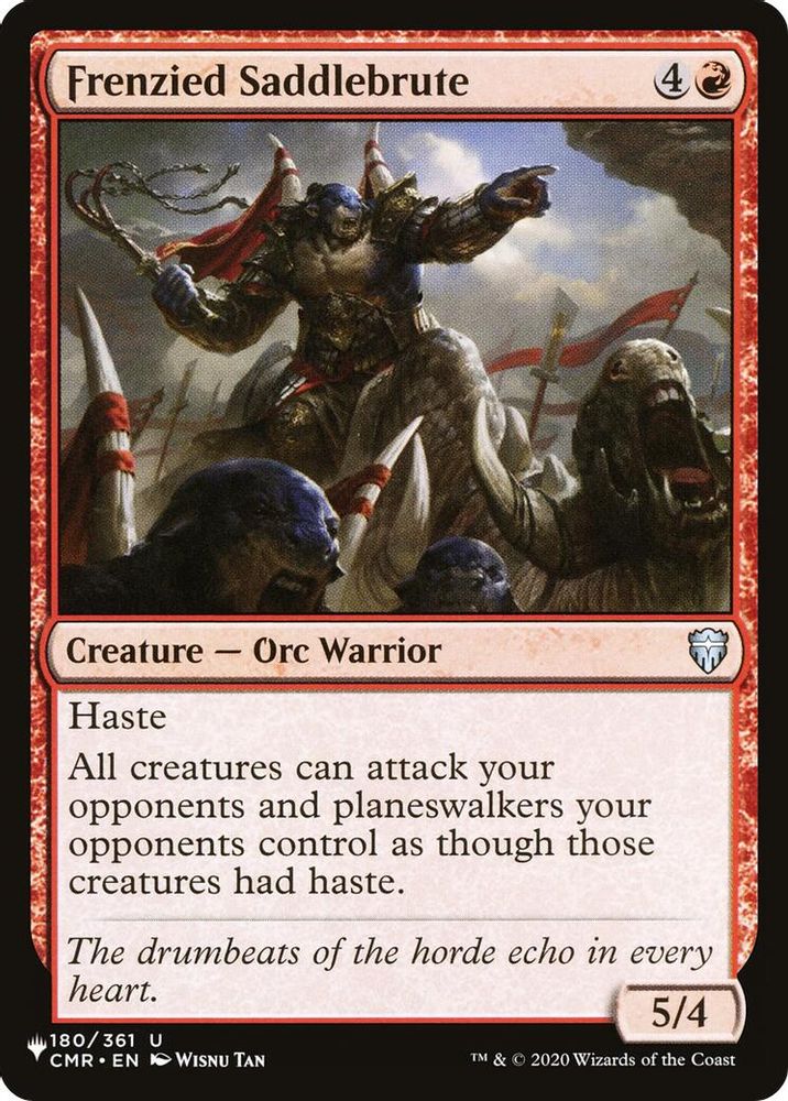 2026 Magic: The Gathering: The List Reprints (LIST) - Frenzied Saddlebrute (#CMR-180, Uncommon) (, Near Mint)