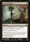 2012 Magic: The Gathering: Avacyn Restored (AVR) - Bone Splinters (#88, Common) (, Near Mint)