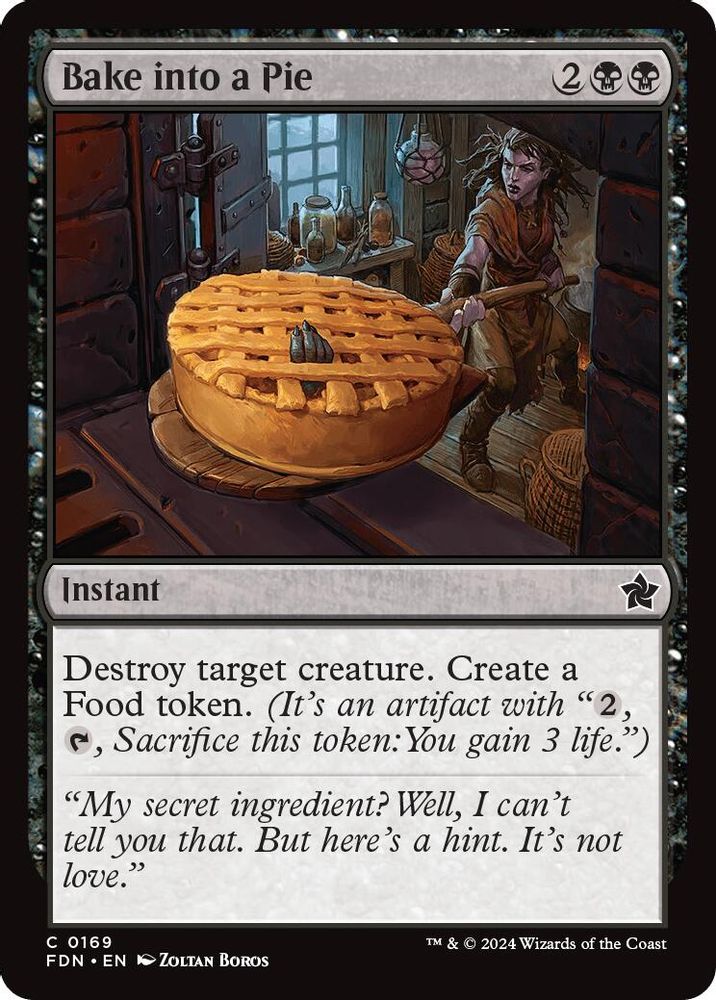 2024 Magic: The Gathering: Foundations (FDN) - Bake into a Pie (#169, Common) (, Near Mint)