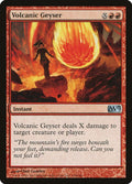 2012 Magic: The Gathering: Magic 2013 (M13) (M13) - Volcanic Geyser (#154, Uncommon)