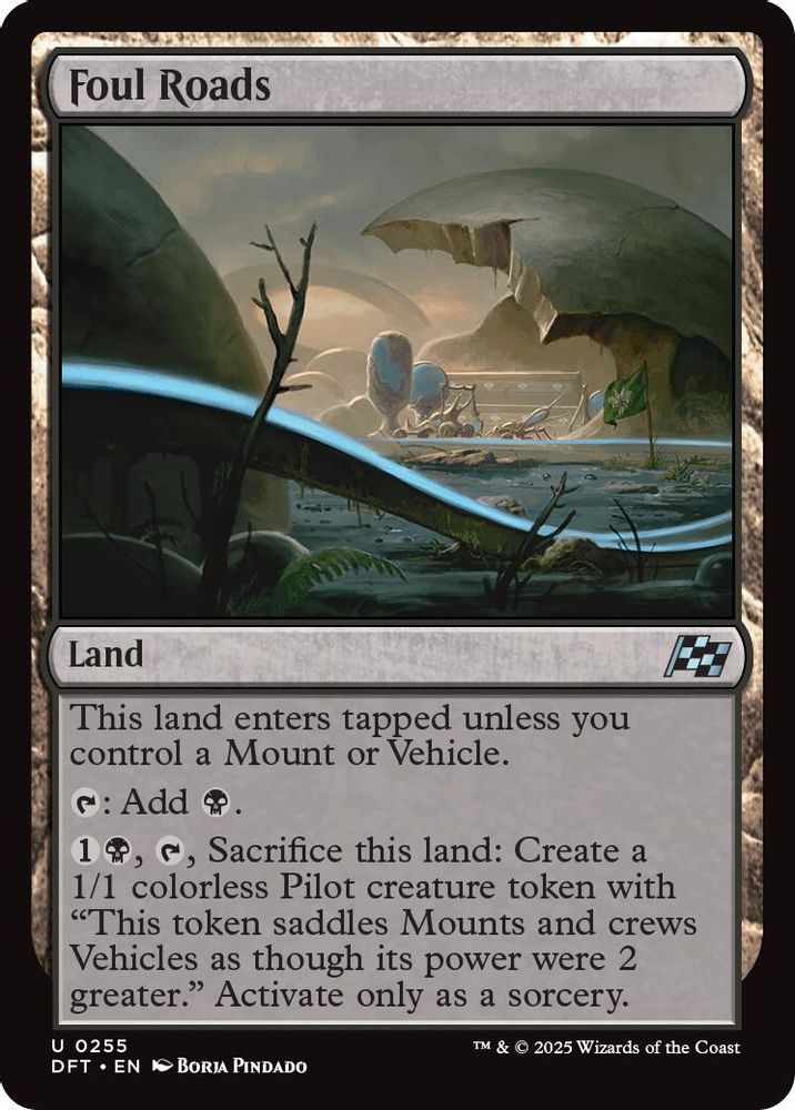 2025 Magic: The Gathering: Aetherdrift (DFT) - Foul Roads (#255, Uncommon) (Foil, Near Mint)