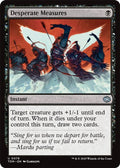 2025 Magic: The Gathering: Tarkir: Dragonstorm (TDM) - Desperate Measures (#78, Uncommon)