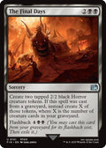 2025 Magic: The Gathering: FINAL FANTASY (FIN) - The Final Days (#101, Uncommon) (, Near Mint)