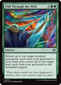 2025 Magic: The Gathering: Edge of Eternities (EOE) - Pull Through the Weft (#202, Uncommon) (, Near Mint)