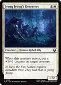 2025 Magic: The Gathering: Avatar: The Last Airbender (TLA) - Jeong Jeongs Deserters (#25, Common)
