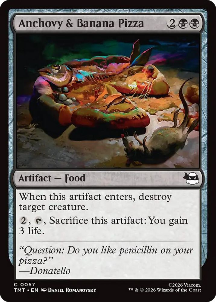 2026 Magic: The Gathering: Teenage Mutant Ninja Turtles (TMT) - Anchovy and Banana Pizza (#57, Common) (, Near Mint)