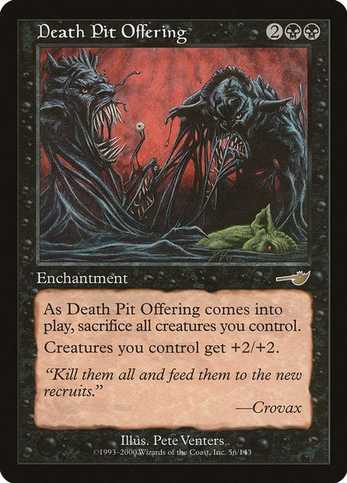 2000 Magic: The Gathering: Nemesis (NMS) - Death Pit Offering (#56, Rare) (, Near Mint)