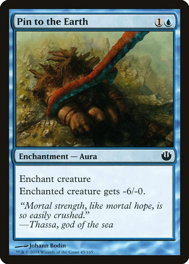 2014 Magic: The Gathering: Journey Into Nyx (JOU) - Pin to the Earth (#45, Common) (, Near Mint)