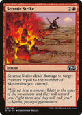 2014 Magic: The Gathering: Magic 2015 (M15) (M15) - Seismic Strike (#280, Common) (, Near Mint)